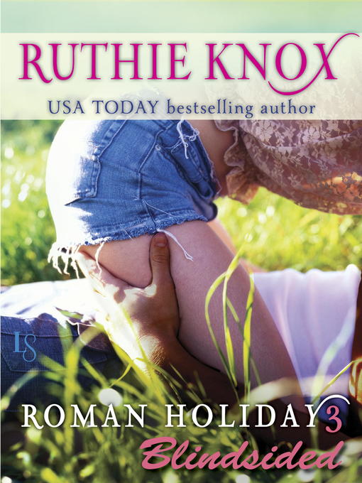 Title details for Blindsided by Ruthie Knox - Available